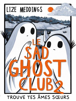 cover image of Le Sad Ghost Club 2